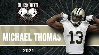 Michael Thomas   Fantasy Outlook 2021