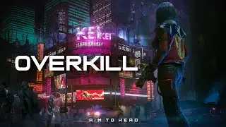 [FREE] Hardwave / Cyberpunk / Experimental Type Beat 'OVERKILL' | Background Music
