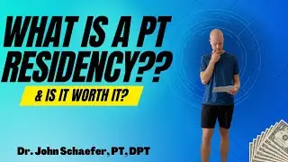 What is a Physical Therapy Residency Program?