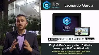 Testimonios FluentWorlds - Aprende a hablar en Ingles con FluentWorlds