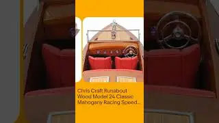 Chris Craft Runabout Wood Model 24