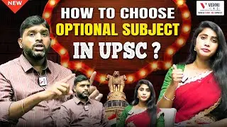 How to Choose the Right Optional for UPSC | Scoring, Interest & Strategy Explained by Vishnu Sir