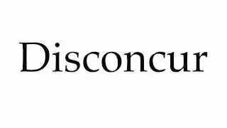 How to Pronounce Disconcur