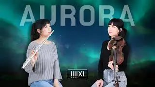 K-391 & R&Oslash;RY - Auroraㅣ2COLOR cover VIOLIN, FLUTE