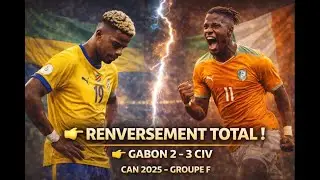Menée 2 à 0, la Côte d’Ivoire renverse le Gabon et arrache la première place !