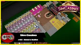 Sim Casino #02 Hotel e Buffet