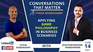 Applying Game Philosophy in Business Scenarios &ndash; Live with Jegatheeswaran Manoharan
