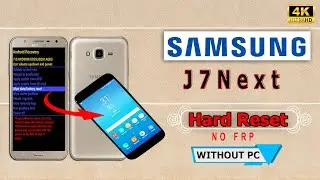 Samsung J7 Nxt Hard Reset/  Samsung J7 Nxt pattan PIN unlock  Without PC 100% Ok
