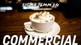 Sigma 16mm 1.4 + Sony a6300 Cinematic [Real COMMERCIAL]