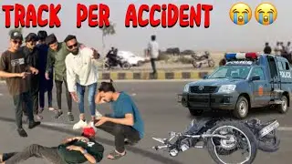 First Biggest Bike Track 2025|| Do Dariya Karachi per Accident 😭😭