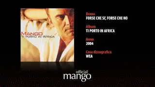 Mango feat. Lucio Dalla - Forse che s&igrave;, forse che no