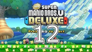 【NewスーパーマリオブラザーズUデラックス】実況プレイ12