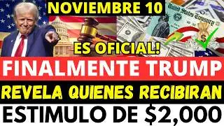 FINALMENTE TRUMP REVELA QUIENES RECIBIR&Aacute;N EST&Iacute;MULO DE $2,000