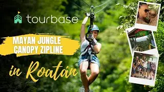 Roatan Tourbase - Mayan Jungle Canopy Zipline Tour