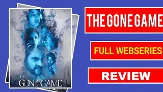 The gone game Full web series | Sanjay Kapoor | Arjun Mathur | Shweta Tripathi Sharma | Voot
