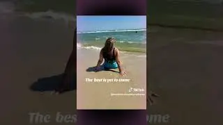 The best is yet to come#FYP#beach