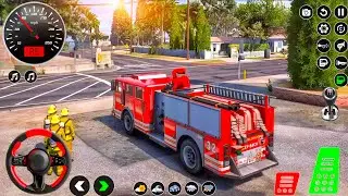 🚒 Fire Truck Driving Simulator 2025 - Fire Truck 3D Firefighter Game - Android Gameplay