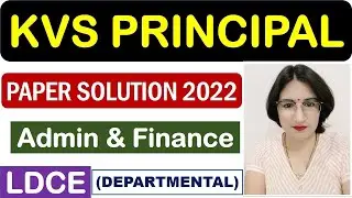 KVS PRINCIPAL LDCE QUESTION PAPER SOLUTION 2022 = WATCH THIS PAPER FOR SELECTION. #kvsprincipal