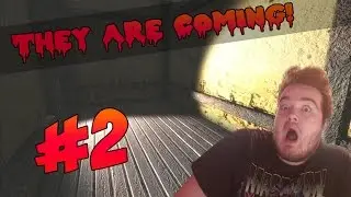 THEY ARE COMING! | Only If #2