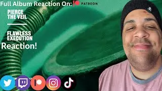 Pierce The Veil: Flawless Execution - Reaction | Full album reaction on patreon!