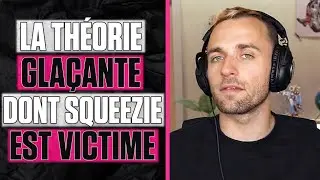 La THÉORIE GLAÇANTE dont SQUEEZIE est VICTIME (Ciao Kombucha, Lobby)