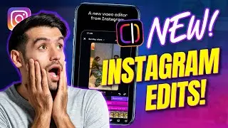 Instagram's New 'Edits' App Will Transform Your Content!