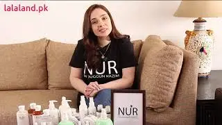 NUR BY Juggun Kazim | Natural Skincare & Haircare Products | Lalaland.pk