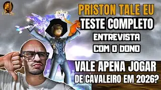 PRISTON TALE EU - TESTE COMPLETO CAVALEIRO 2026 (VALE APENA JOGAR DE KS?)