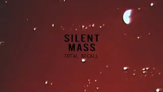 'Total Recall' by SILENT MASS [Official Music Video]'