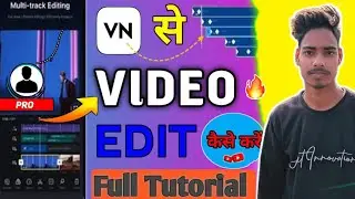 Vn app se editing kaise kare | Video editing kaise kare | Vn video Editor | Video editing App