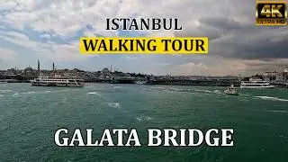 Galata K&ouml;pr&uuml;s&uuml;, Beyoğlu, Istanbul (T&uuml;rkiye) 4K | Y&uuml;r&uuml;y&uuml;ş Turu - Walking Tour