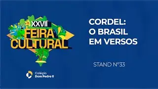 🎙️ STD N&ordm; 33 - CORDEL: O BRASIL EM VERSOS || PODCAST || Feira Cultural 2025