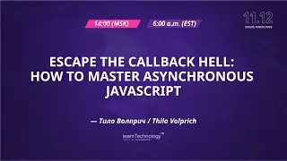 Escape the callback hell: How to master asynchronous Javascript (RU)