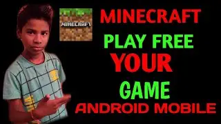MINECRAFT PLAY YOUR ANDROID MOBILE (ROHAN GAMERZ)