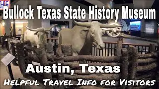 Bullock Texas State History Museum  &ndash; Austin, Texas | Austin, TX  Travel Guide - Episode# 4