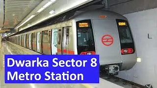 Dwarka Sector 8 metro station - Platform, Parking, ATM, Facilities, Exit gates, First and Last Metro