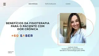 Benefício da fisioterapia para o paciente com dor crônica