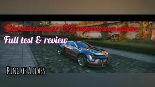 Asphalt 8 | Chevrolet Camaro SS independence edition Full test & review✅