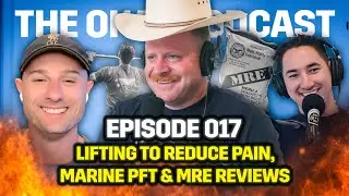 Lifting To Reduce Pain, Marine PFT & MRE Reviews | OKP 017