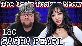 Sasha Pearl | The Cody Tucker Show #180