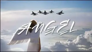 Angel  - Dogfight Montage | Akosha