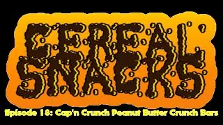 Cereal Snacks -  Cap'n Crunch Peanut Butter Crunch Bars