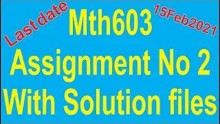 Mth603 Assignment file/Vu assignment mth603 solution Whatsapp link  