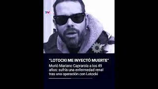 MARIANO CAPRAROLA, OTRA VÍCTIMA DE LOTOCKI: 