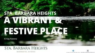 Sta. Barbara Heights, A Place To Be