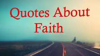 Quotes About Faith