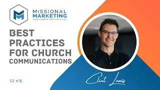 Best Practices for Church Communications | Clint Lewis