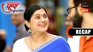 Pushpa Impossible | Ep 1144 & Ep 1145 | RECAP | पुष्पा इम्पॉसिबल