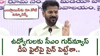 I Have Signed the DA Hike And Will Provide One Crore Insurance To Employees, Says CM Revanth Reddy