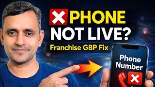 Google Business Profile Phone Number Not Live? 😱 Franchise Owners Must Watch | GBP Fix Hindi